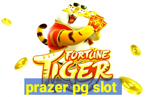 prazer pg slot